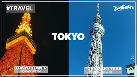 MC Thanh Mai| Travel| Nhật| Tập 1: TOP 4 ĐỊA ĐIỂM "CỰC HOT" PHẢI ĐẾN TẠI TOKYO