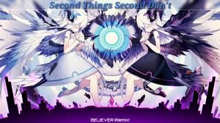 Nightcore - Believer 030 Remix