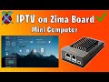 IPTV on the Zima Board (SBC) better than the Raspberry Pi?! image