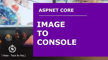 ASP NET C# | IMAGE TO CONSOLE