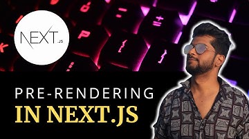 Next.js Framework Course - Pre-Rendering in Next.js