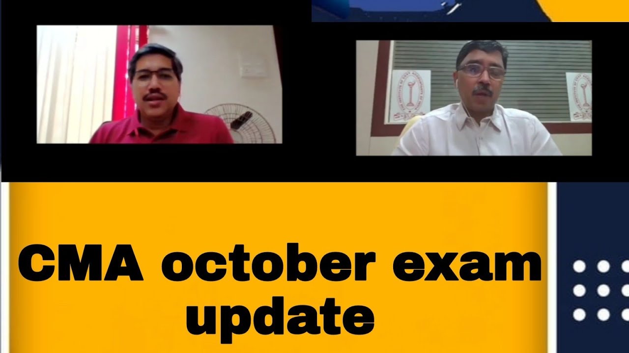 CMA October 2021 Exam Update