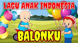 lagua anak - balonku - lagu anak indonesia