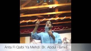 Anta Fi Qalbi Ya Mehdi: Br Abdul Hamid: Camp Taha 2011