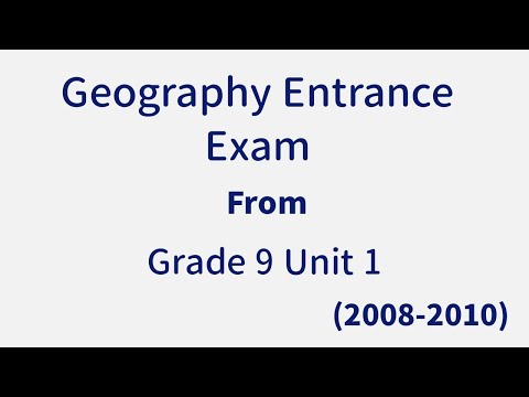 Grade 9 Geography Unit One Entrance Exam