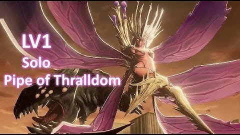 CODE VEIN - Butterfly of Delirium - LV1 / Solo / Pipe of Thralldom