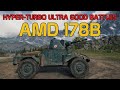 ULTRA HYPER-TURBO GOOD BATTLES! Guess how much XP i got! AMD 178B | World of Tanks