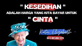 Kata Kata Bijak Ratu Elizabeth Seorang Ratu Inggris Yang Selalu Dikenang | Quotes Bijak
