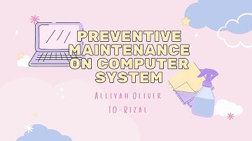 Preventive Maintenance on Computer System || ICT-RIZAL-CSS