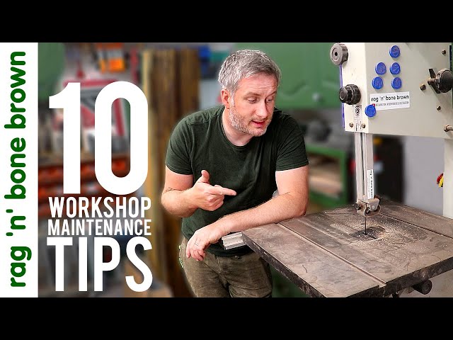 10 Workshop Maintenance Tips class=