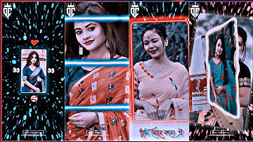 Tumi Mure Koneng Oi ~ Assamese Trending Song Status 💝😘By Dipok Creation 0.9 Editz ⬇️