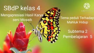 mengapresiasi hasil karya seni mosaik kelas 4 SD