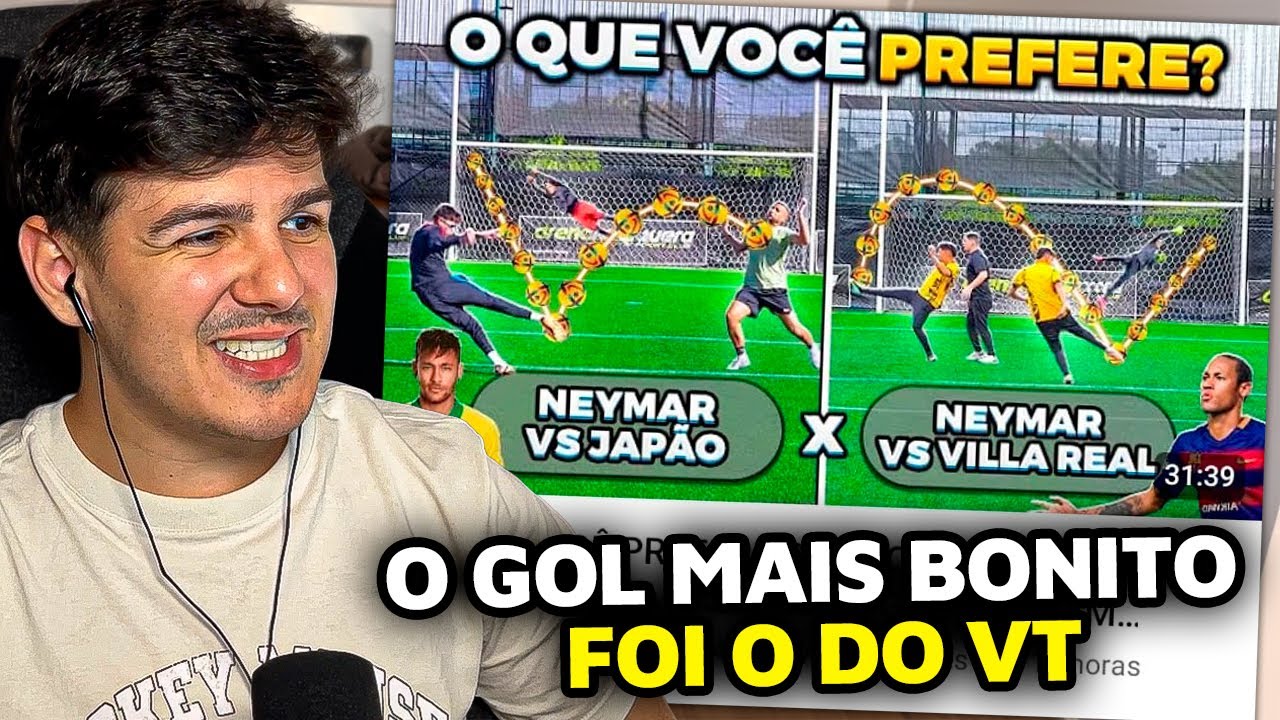 VOCÊ PREFERE GOL DO NEYMAR CONTRA O JAPÃO ou GOL DO NEYMAR VS VILLA REAL?  - wardi REACT!
