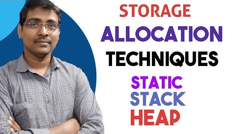 STORAGE ALLOCATION TECHNIQUES  ||  RUN TIME STORAGE ALLOCATION || STATIC || STACK|| HEAP ALLOCATION