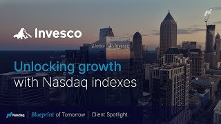 Invesco: Unlocking Growth with Nasdaq Indexes