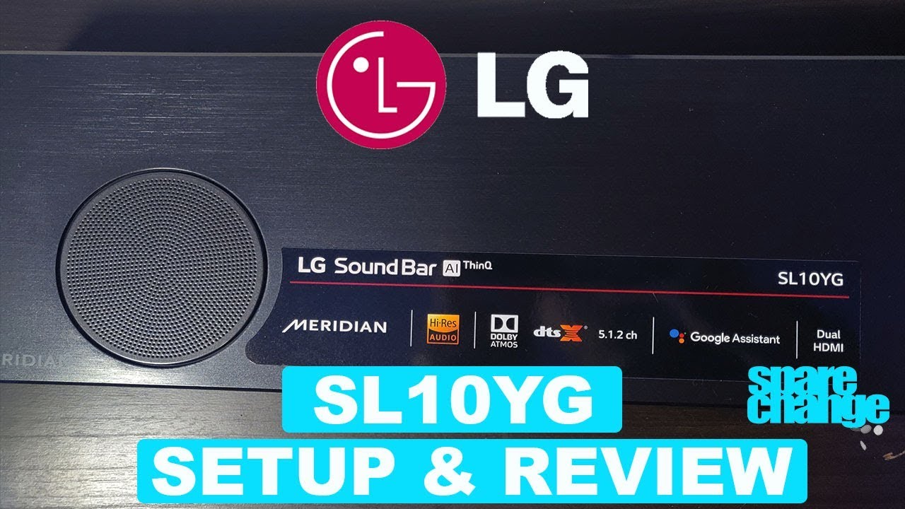 Mispend Honorable Thanks LG SL10YG DOLBY ATMOS/ DTS-X Sound Bar | Best Sound Bar of 2019? - YouTube