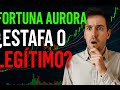 Fortuna Aurora – ¿Estafa o éxito? 💰 Opinión de usuarios sobre esta plataforma