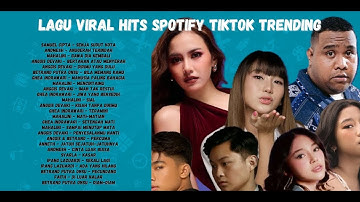 LAGU VIRAL HITS SPOTIFY TIKTOK TRENDING 2025 🎶 | Lagu Pop Indonesia Terbaik & Terbaru