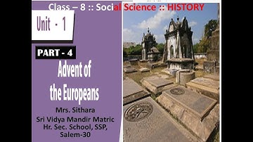 ADVENT OF EUROPEANS || CLASS 8  | SOCIAL - HISTORY || UNIT 1 PART 4 || Mrs. Sithara