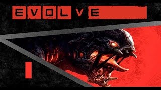 Evolve Alpha: First Impressions (whispering)