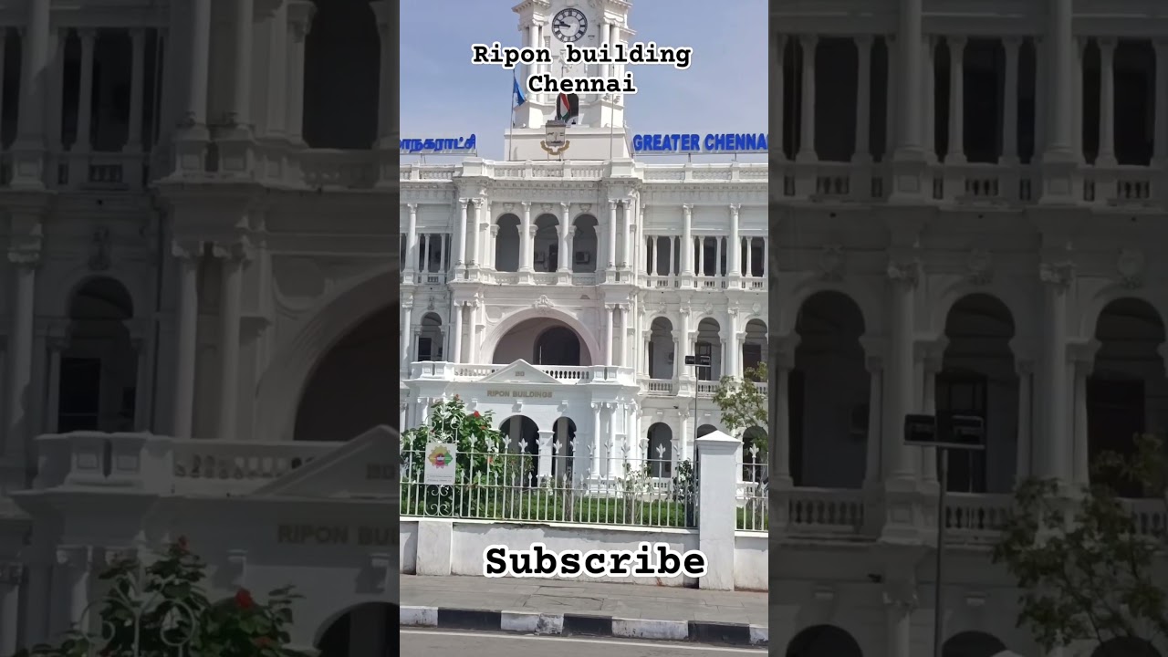 Ripon building 🏫 | CHENNAI