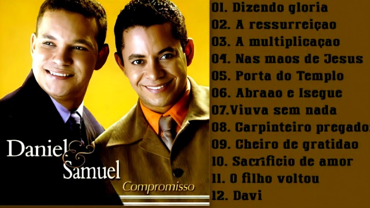 Daniel e Samuel 2022 SELEÇÃO DE OURO LINDOS HINOS EVANGÉLICOS cd completo as melhores Daniel e Samuel 2022 SELEÇÃO DE OURO LINDOS HINOS EVANGÉLICOS cd completo as melhores