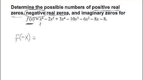 Alg 2 Section 5-7 (part 2) Rule of Signs