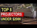 ✅Best Projectors $2000 in 2022 | Top 8 Best Projectors $2000 Reviews in 2022