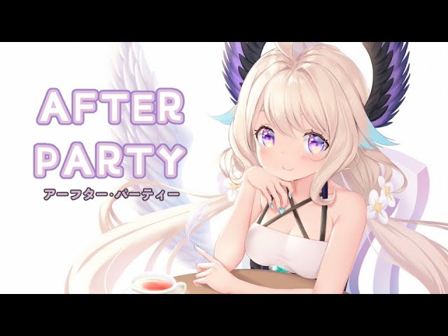 【AFTER PARTY】Chilling & Reading Supas !!【NIJISANJI EN | Enna Alouette】のサムネイル