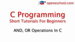 C Programming Basics - Using Logical Operators In Conditions