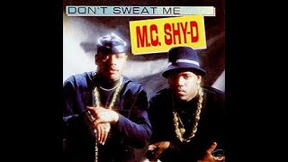 MC Shy D  -  Don't Sweat Me (1990)