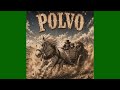 Polvo - Kontrea muziko en Esperanto