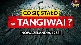 CO się stało w TANGIWAI? ◀🌎 KATASTROFA w NOWEJ ZELANDII