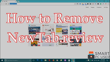 How to Remove NewTab.review from All Browsers (Chrome, Firefox, Edge, IE)