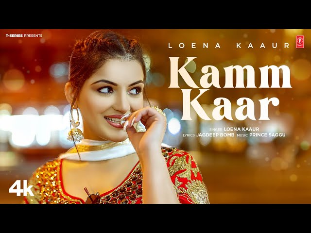 KAMM KAAR (Official Video) | Loena Kaur | Latest Punjabi Songs 2024 | T-Series class=