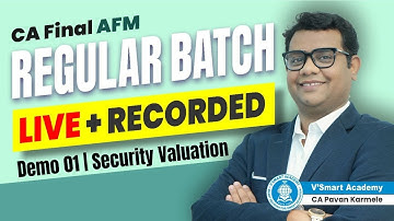 👍 Demo 01 | Security Valuation | CA Final AFM | New Regular Live Batch | Online Lecture