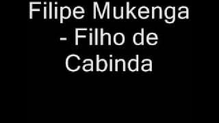 Filipe Mukenga - Filho de Cabinda.wmv