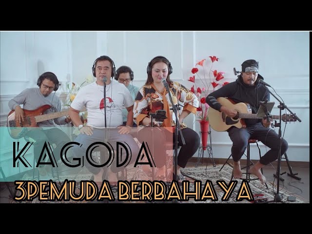 KAGODA (COVER) REKA BJM feat 3 PEMUDA BERBAHAYA class=