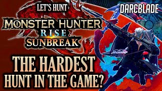 The Hardest Hunt In Sunbreak? Monster Hunter Rise Sunbreak