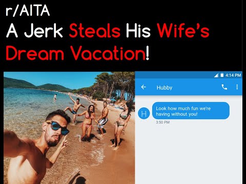 A Jerk Steals His Wife's Dream Vacation! | 5 r/AITA Stories | Brian's Advice 12