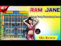 Ram Jane || Hindi 1Step Humming Chandana  Music Special || Sbs-Remix || Dam HD To Rokla