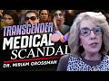 Controversy in Care: Gender-Affirming Treatments Under Scrutiny - Miriam Grossman