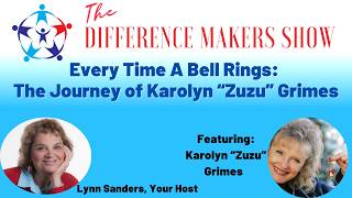 Famous Every Time A Bell Rings:  The Journey of Karolyn "Zuzu" Grimes Net Worth