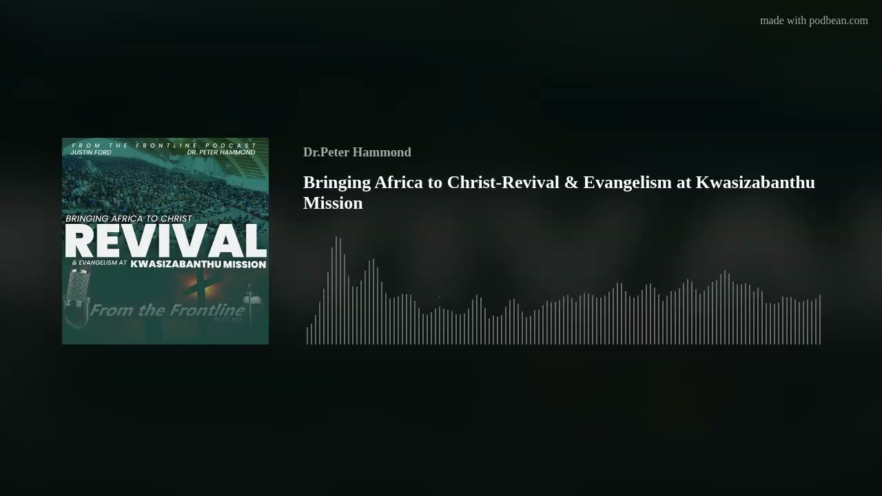 Bringing AfricaRevival & Evangelism at Kwasizabanthu Mission