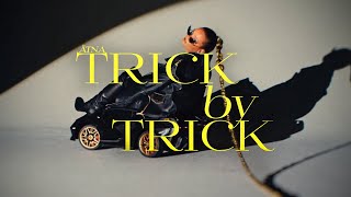 ÄTNA - Trick by Trick (Official Video)