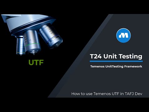 How to use Temenos Unit Testing Framework(UTF) | T24 TAFJ Development