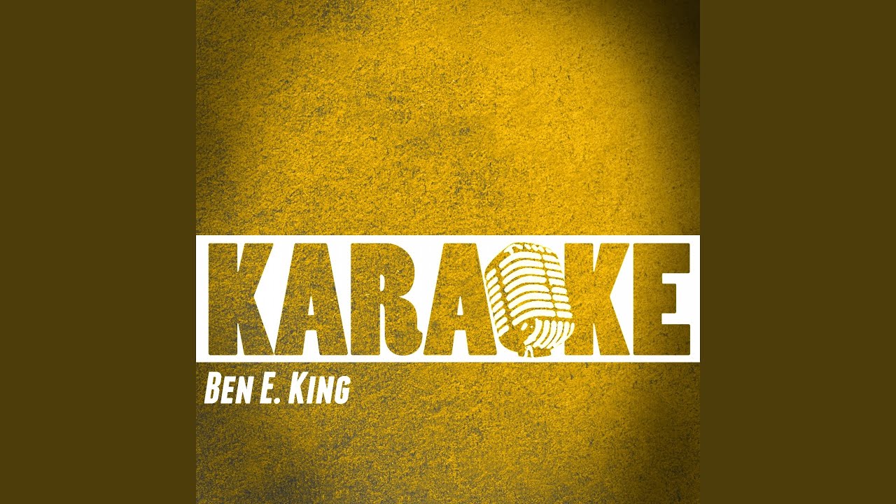 Stand By Me (Karaoke Version) (Originally Performed By Ben E. King)