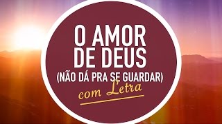 PERTO DE NÓS | O Amor de Deus não dá pra se Guardar | MENOS UM