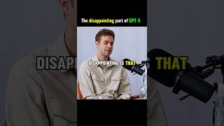 The disappointing part of GPT-5 #podcast #podcastclips #ai #tech #chartgpt #shorts#usa