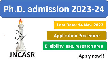 JNCASR Admission 2024 || Phd Application 2023 || Eligibility || Application Form